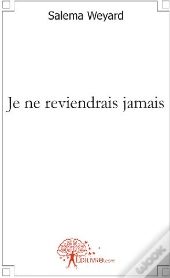 Je Ne Reviendrais Jamais
