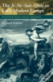 Capa do artigo Je-Ne-Sais-Quoi In Early Modern Europe