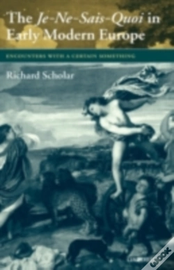 Capa do artigo Je-Ne-Sais-Quoi In Early Modern Europe
