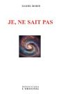 Je, Ne Sait Pas - Preview