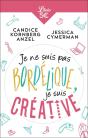 Je Ne Suis Pas Bordélique, Je Suis Créative - Preview