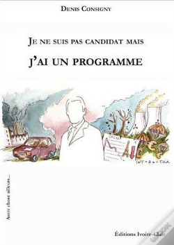 Capa do artigo Je Ne Suis Pas Candidat Mais J'Ai Un Programme
