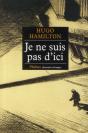 Je Ne Suis Pas D'Ici - Preview