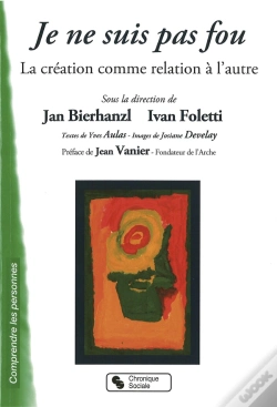 Capa do artigo Je Ne Suis Pas Fou ; La Création Comme Relation À L'Autre