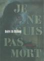 Je Ne Suis Pas Mort - Preview