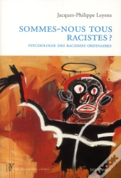 Je Ne Suis Pas Raciste Mais...