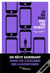Je Ne Suis Pas Un Robot