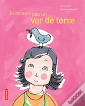 Je Ne Suis Pas Un Ver De Terre