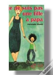 Capa do artigo Je Ne Suis Pas Une Fille À Papa