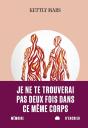 Je Ne Te Trouverai Pas Deux Fois Dans Ce Même Corps - Preview