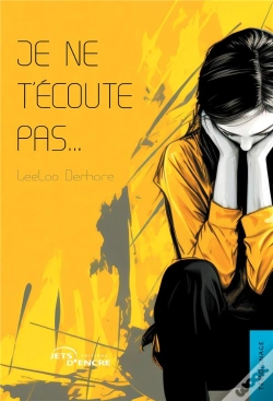 Capa do artigo Je Ne T'Écoute Pas...