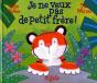 Je Ne Veux Pas De Petit Frère ! - Preview
