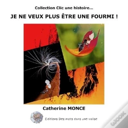 Capa do artigo Je Ne Veux Plus Etre Une Fourmi !