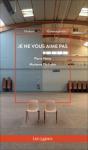 Je Ne Vous Aime Pas - Preview