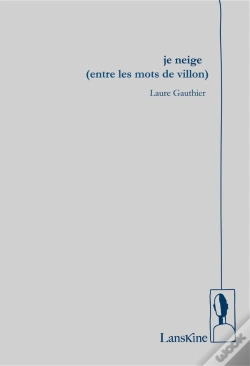 Capa do artigo Je Neige (Entre Les Mots De Villon)