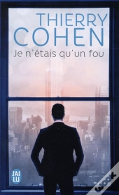 Je N'Étais Qu'Un Fou