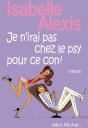 Je N'Irai Pas Chez Le Psy Pour Ce Con ! - Preview