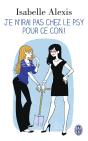 Je N'Irai Pas Chez Le Psy Pour Ce Con ! - Preview