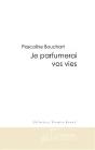 Je Parfumerai Vos Vies - Preview