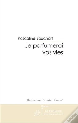 Capa do artigo Je Parfumerai Vos Vies
