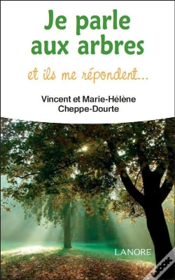 Capa do artigo Je Parle Aux Arbres ; Et Ils Me Répondent...
