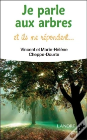 Capa do artigo Je Parle Aux Arbres ; Et Ils Me Répondent...