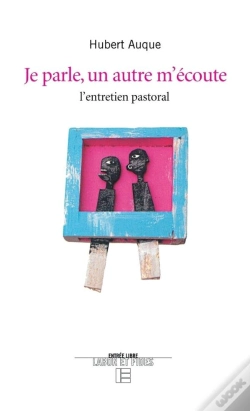 Capa do artigo Je Parle Un Autre M'Ecoute ; L'Entretien Pastoral