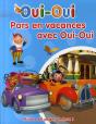 Je Pars En Vacances Avec Oui-Oui - Preview