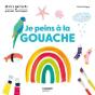 Je Peins À La Gouache : 10 Modèles À La Gouache - Preview