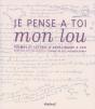 Je Pense À Toi Mon Lou ; Poèmes Et Lettres D'Appolinaire À Lou - Preview