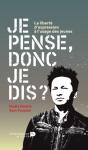 Je Pense, Donc Je Dis ? - Preview