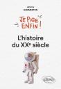 Je Pige Enfin L'Histoire Du Xxe Siècle ! - Preview