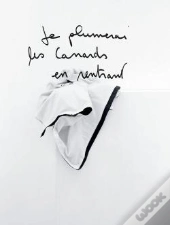 Je Plumerai Les Canards En Rentrant