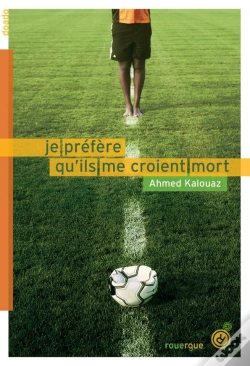 Capa do artigo Je Préfère Qu'Ils Me Croient Mort