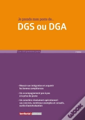 Je Prends Mon Poste De Dgs Ou Dga (5e Édition)
