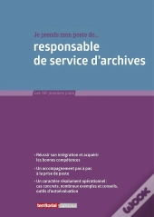 Je Prends Mon Poste De Responsable De Service D'Archives