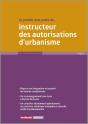 Je Prends Mon Poste D'Instructeur Des Autorisations D'Urbanisme (7e Édition) - Preview