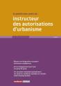 Je Prends Mon Poste D'Instructeur Des Autorisations D'Urbanisme (8e Édition) - Preview