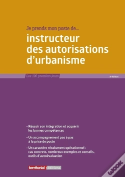 Capa do artigo Je Prends Mon Poste D'Instructeur Des Autorisations D'Urbanisme (8e Édition)