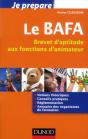 Je Prépare Le Bafa ; Brevet D'Aptitude Aux Fonctions D'Animateur - Preview