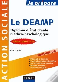 Capa do artigo Je Prépare Le Deamp ; Diplôme D'Etat D'Aide Médico-Psychologique (Édition 2009/2010)