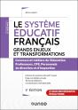 Je Prépare : Le Système Éducatif Français ; Grands Enjeux Et Transformations ; Concours Et Métiers De L'Éducation (5e Édition) - Preview