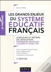 Je Prepare ; Les Grands Enjeux Du Système Educatif Français