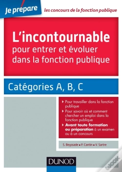 Capa do artigo Je Prépare : L'Incontournable Pour Entrer Et Évoluer Dans La Fonction Publique ; Catégories A, B, C