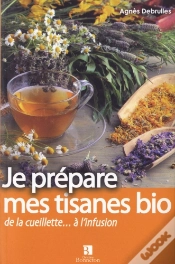 Capa do artigo Je Prépare Mes Tisanes Bio De La Cueillette... À L