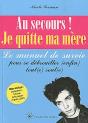 Je Quitte Ma Mere - Preview