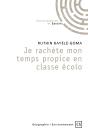 Je Rachète Mon Temps Propice  En Classe Écolo - Preview