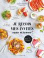 Je Reçois Mes Invités Sans Stresser ! - Preview