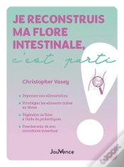 Capa do artigo Je Reconstruis Ma Flore Intestinale, C