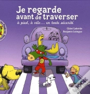 Capa do artigo Je Regarde Avant De Traverser